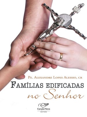 cover image of Famílias edificadas no Senhor